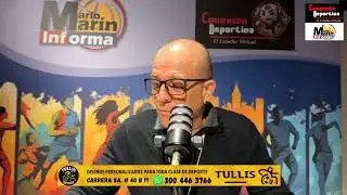 Mario Marín Informa Y Conexión Deportiva - El Estadio Virtual. Edición 3.