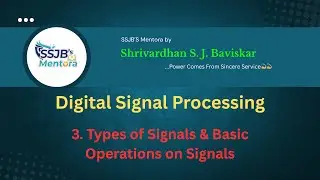 Types of signals and Basic Operations on Signals