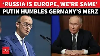 Berlin Bows Out? Merz Tells Putin &lsquo;Russia Is Europe,&rsquo; Concedes &lsquo;Germany Can&rsquo;t Lead&rsquo; Amid Ukraine War