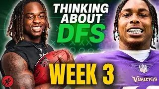 NFL DFS Week 3 Picks & Game-by-Game Preview | Thinking About DFS
