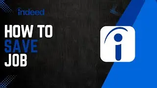 How To Save Jobs On Indeed