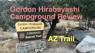 Gordon Hirabayashi Campground Review on Mount Lemmon -Arizona Trail