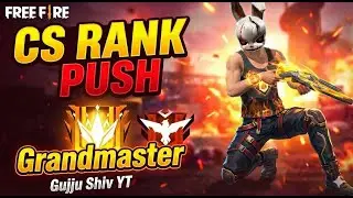 Grandmaster Push Tips & Tricks! 😱 CS Ranked Booyah Gameplay | GujjuShivYT #GujjuShivYT #FreeFire