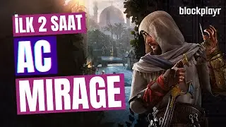 Assassin's Creed Mirage İlk 2 Saat | Nasıl Olmuş? | Blockplayr