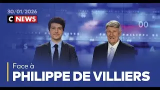 Face à Philippe de Villiers / 30 janvier 2026 (CNews)