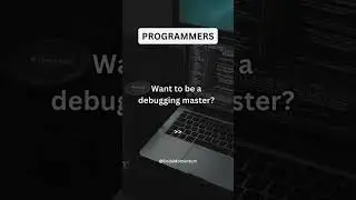 Want to be a debugging master? #shorts #programmingfacts #programming #software #coding