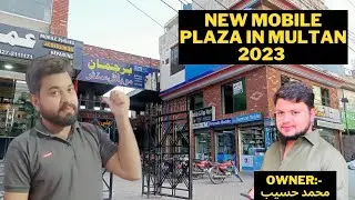 Mobile Market | Mobile Plaza in Multan | Mobile Accessories | Mobile Rate | Vlog | 35