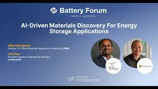 Battery Forum: AI-Driven Materials Discovery for Energy Storage Application with Microsoft and PNNL