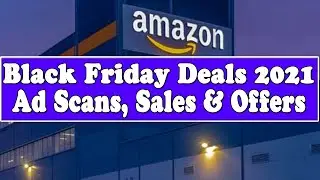 Amazon Black Friday Doorbuster Deals & Offers - Amazon Friday 2021 Ad Scan
