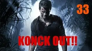 Uncharted 4 Walkthrough - Part 33 - CONCUSSION!!?!