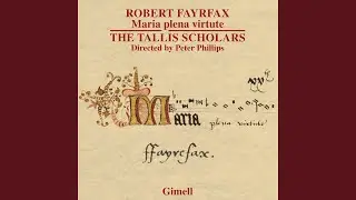 Fayrfax: Maria plena virtute - 04. Mater dolorosa