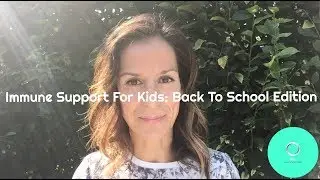 Quick Tips for Kid's Immune Health