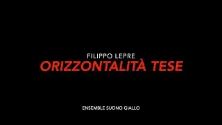 Filippo Lepre: Orizzontalit&agrave; tese (2024)