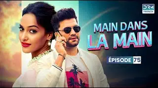 MAIN DANS LA MAIN | Saison 3 Épisode 75 | Saat Phere | Série indienne | GP1X
