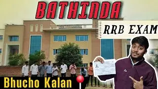 RRB EXAM VLOG | Adesh Medical College ION Digital Bhucho Kalan | Bathinda Vlog
