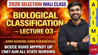 &ldquo;Biological Classification ka GAME OVER 🔥 | NCERT Line by Line | NEET & Nursing 2026 | Lecture 01&rdquo;