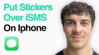 How To Put Stickers Over Imessages On Iphone (2025 Guide)