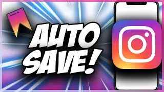 How To Automatically Save Posts On Instagram ✅ Quick & Easy 2022