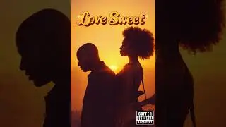 Love Sweet - Goffer (Afrobeat / Afropop) SHORT