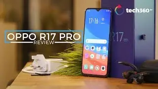 Oppo R17 Pro review: Super fast-charging smartphone