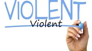 How to Pronounce Violent?