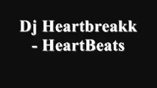 Dj Heartbreakk   Heartbeats