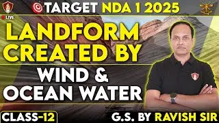NDA 1 2025 | NDA GS Classes | Landform By River | Geography | NDA Online Classes | NDA With Sukhoi