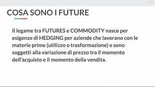 Cosa Sono i FUTURE e le COMMODITY (Materie Prime)?