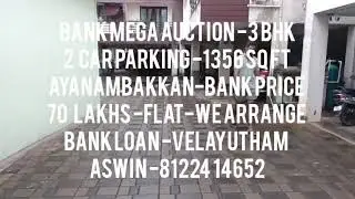 🏡3 BHK PROPERTY BANK AUCTION- AYANAMBAKKAM