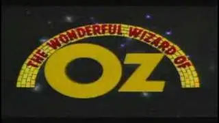 Wonderful Wizard of Oz Intro