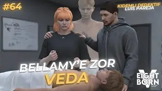 🔴 KIDEMLİ DEDEKTİF LUIS PAREJA | BELLAMY VE MARTINEZ'IN YÜZLEŞMESİ | LSPD BÖLÜM 64 — EightbornV Next
