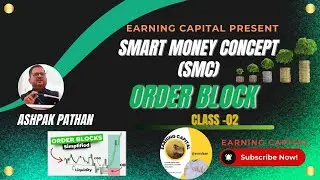 Smart money concept (SMC) ORDER BLOCK | CLASS 02 TWO | EASY WAY GOOD RESPONSE | SHARE MARKET | FREE
