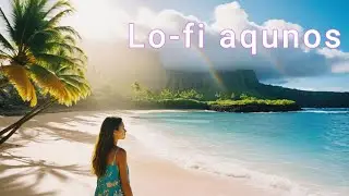 Lo-fi music ukulele reggae hip-hop chill Lo-fi aqunos BGM 002