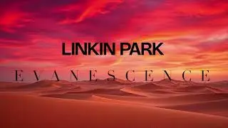 The Emptiness Machine + Lacrymosa (Synthesis) (Mashup) - Linkin Park & Evanescence