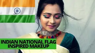 Tri Colour Makeup Look||Indian National Flag inspired| 15th aug special|collab with Vasundhara