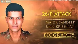 Sandeep Unnikrishnan Biography | Major Sandeep Unnikrishnan Biography in Hindi |