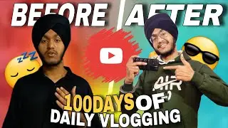 &ldquo;Before Confidence 0 &rarr; After 100 | 100 Days of Daily Vlogging&rdquo;