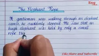 Motivational story : The Elephant Rope| Best&nbsp; Inspirational story | writing | handwriting |Eng Teach