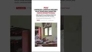 POV langkah langkah negara buat Bencana Sumatra kudu diingetin muluu... #POV #BencanaSumatra