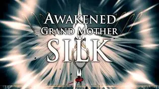 Awakened Grand Mother Silk | Silksong Modded Boss Fight