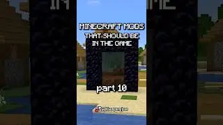Minecraft Mods That Should Be In The Game Part 10: Immersive Portals
