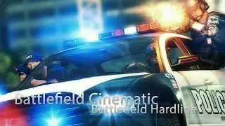 Hardline Cinematic ! - Battlefield Hardline [1080p,60fps]