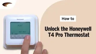 Как разблокировать термостат Honeywell T4 Pro