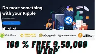 How to get free Trending  Airdrops Free Claiming wRIPPLE 9,50,000 wXRP