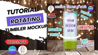 Tutorial Rotating 20oz Tumbler and Straw Mockup in Canva, Christmas Background