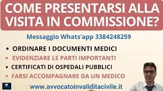 VISITA IN COMMISSIONE MEDICA. COME PRESENTARSI?
