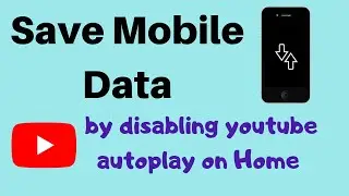How to Turn off Video Autoplay on Homepage in Youtube App