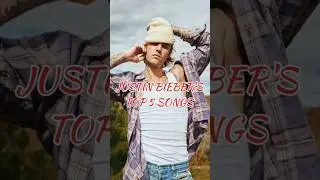 #justinbieber  JUSTIN BIEBER'S TOP 5 SONGS  #sorry #neversaynever