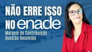 ENADE  - MARGEM DE CONTRIBUI&Ccedil;&Atilde;O