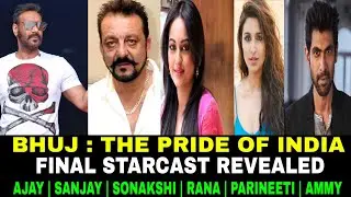Ajay Devgn Revealed Final Starcast Of Bhuj : The Pride Of India, Ajay, Sanjay, Sonakshi, Rana, Ammy
